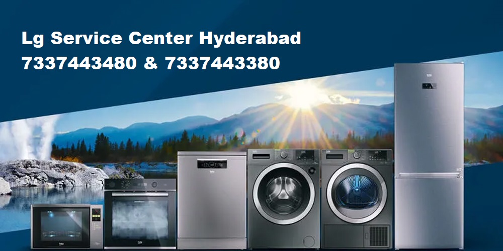 LG Service Center Near Miyapur Hyderabad 7337443380