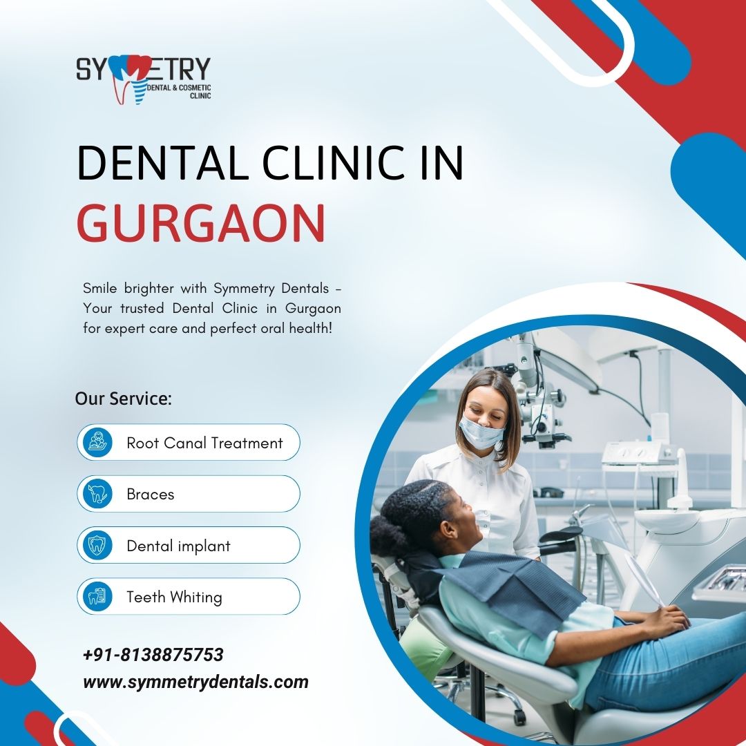 Symmetry Dental & Cosmetic Clinic- best dentist in gurgaon | rct | dental implant | dentist near me | braces | invisalign