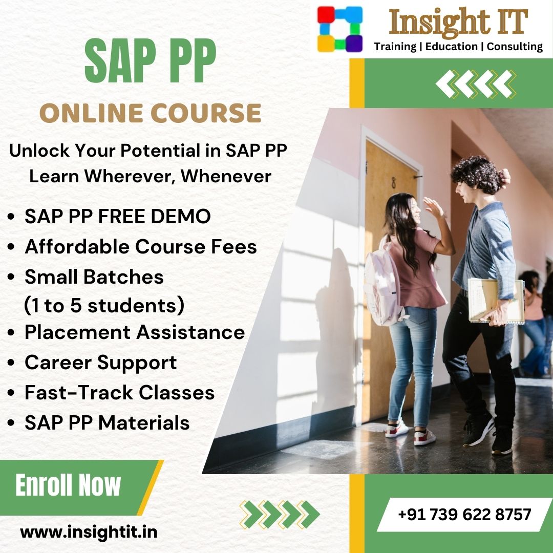 LEARN SAP PP TRAINING IN HYDERABAD FROM INSIGHT IT