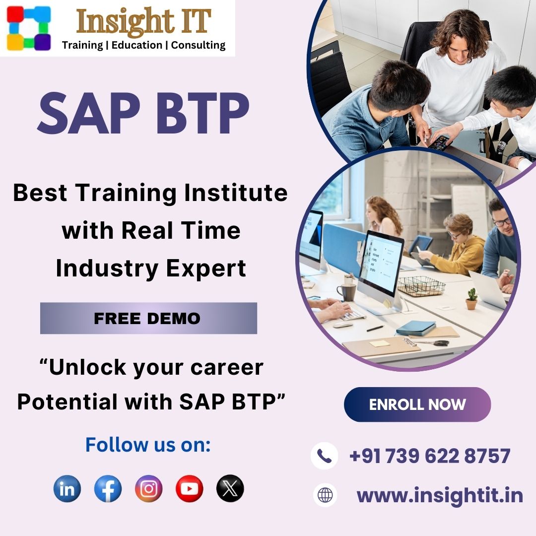 LEARN SAP BTP TRAINING IN HYDERABAD FROM INSIGHT IT