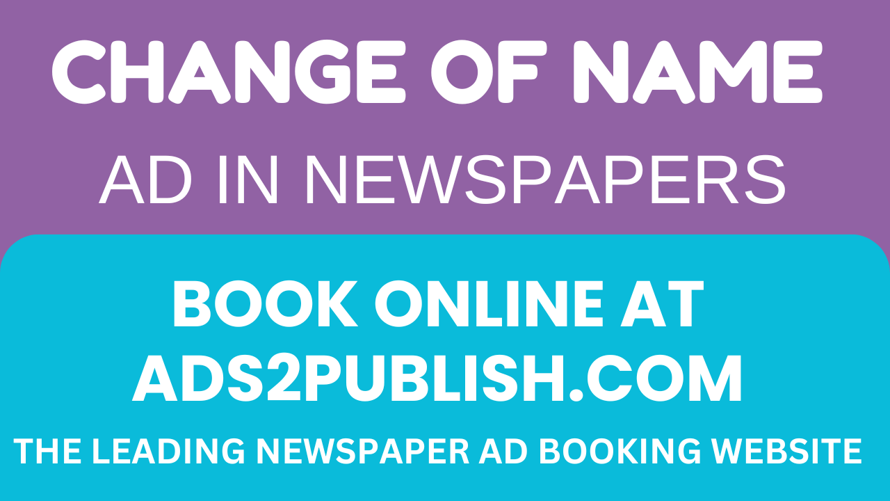Looking to Publish a Name Change Ad in Mumbai?