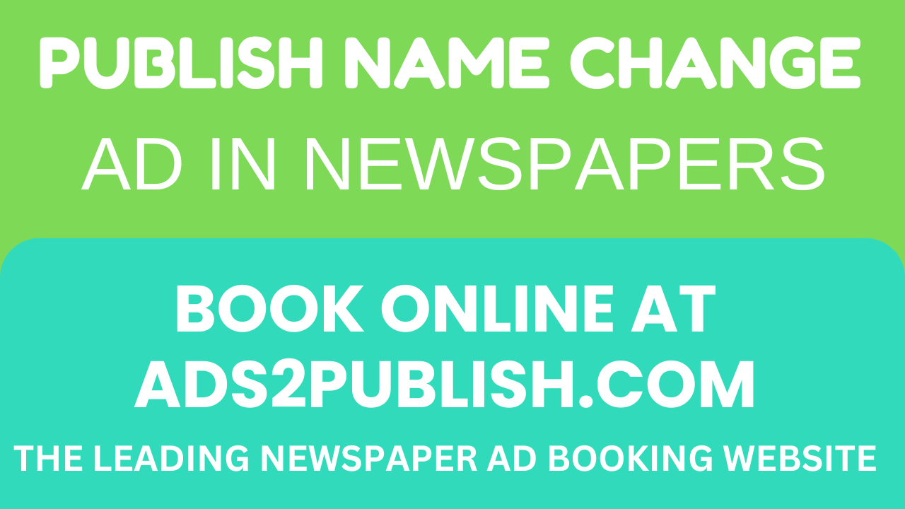 How to Book a Name Change Ad Online on Ads2Publish