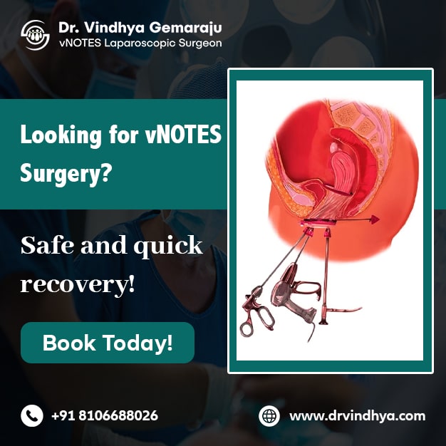 VNOTES Specialist in Hyderabad – Dr. Vindhya Gemaraju