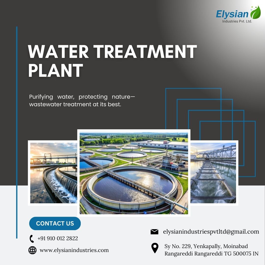 Water Treatment Plant Manufacturers in Hyderabad | 9100122822 | Elysian industries