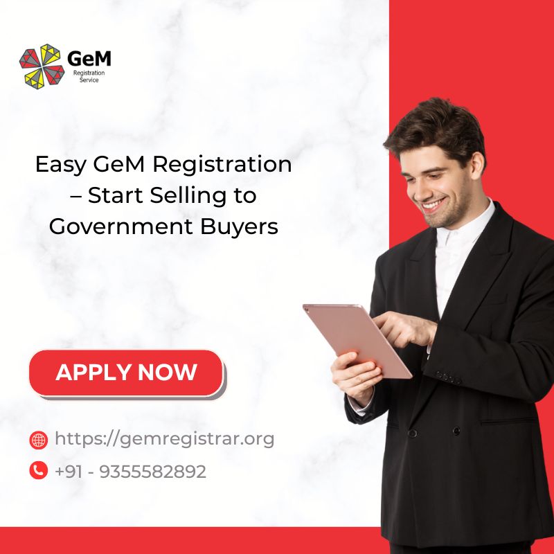 Easy GeM Registration – Start Selling to Government Buyers
