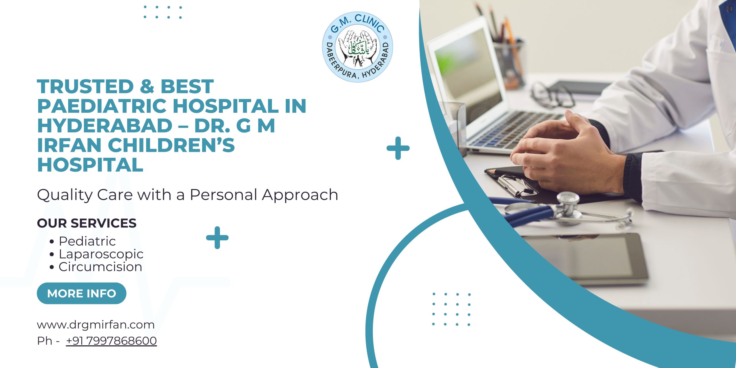 Trusted & Best Paediatric Hospital in Hyderabad – Dr. G M Irfan Children’s Hospital