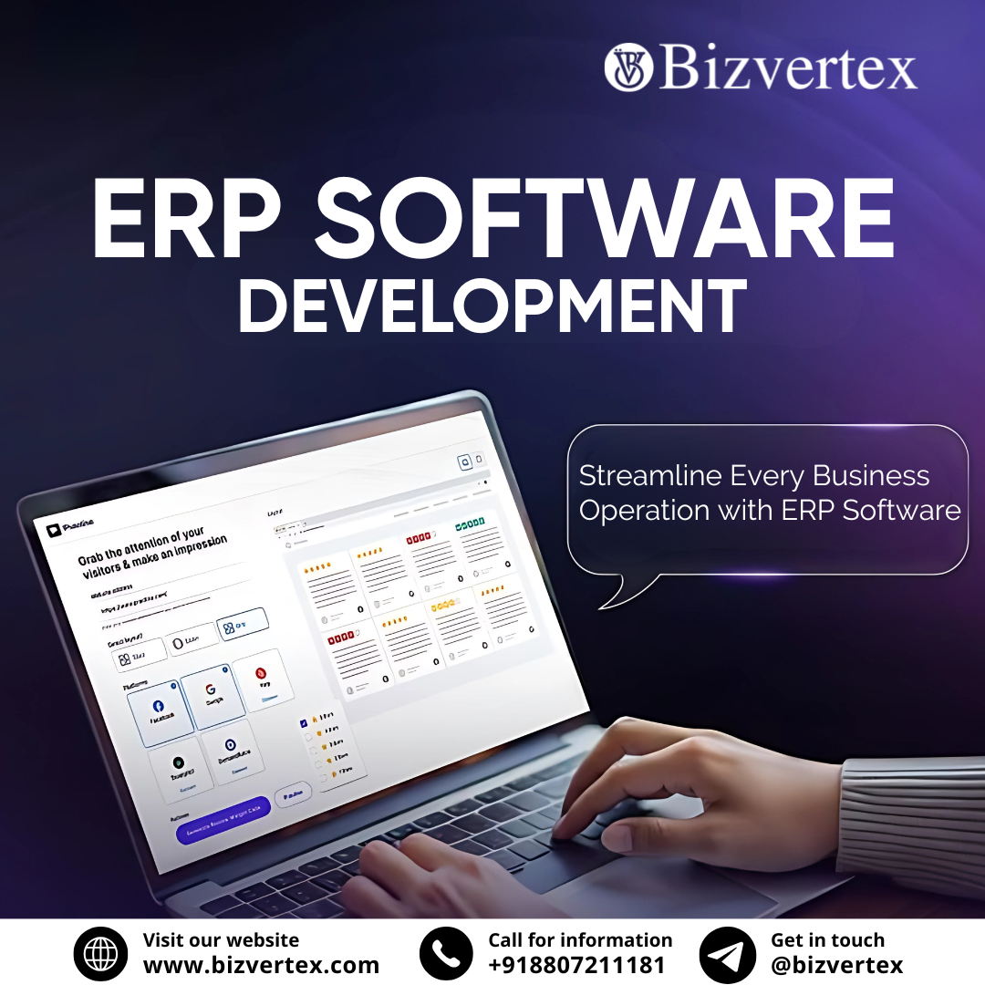 Scale Smarter with Bizvertex – Your ERP Software Development Company
