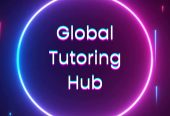 Global Tutor Hub: Quality Online Tutoring @ Affordable Fee, for Every Student, Everywhere