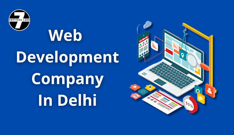 Leading Web Development Company in Delhi | Sapttech Labs