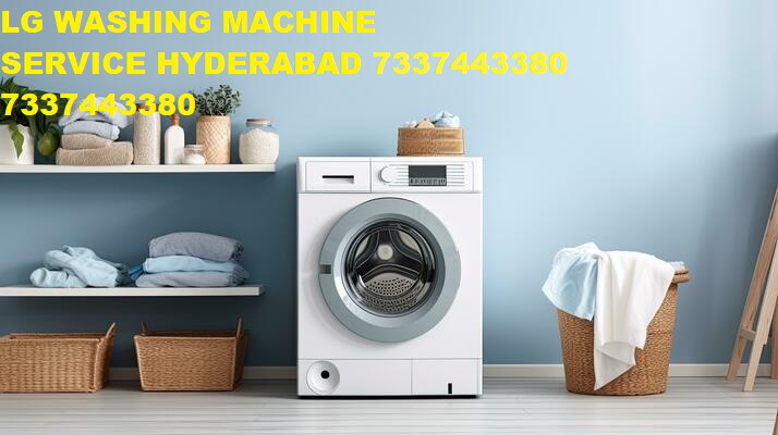 LG Washing Machine Service Hyderabad Telangana
