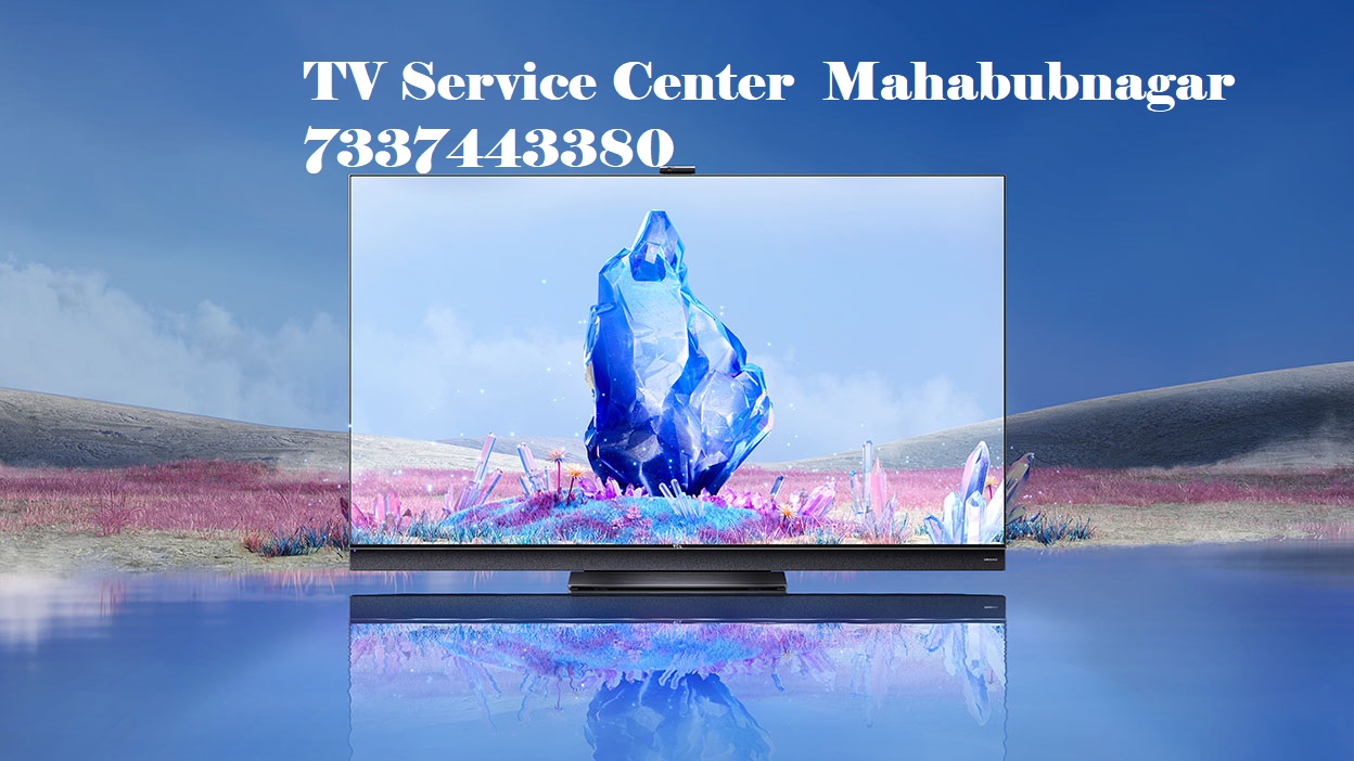LED TV Service Center Mahabubnagar