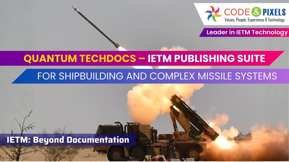Why Quantum TechDocs is important for Defence / aerospace / shipbuilding?