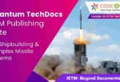 Quantum TechDocs IETM suite for Shipbuilding and Complex Missile systems