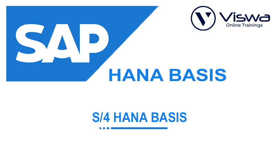 SAP S4 HANA Basis Training – Viswa Online Trainings From India